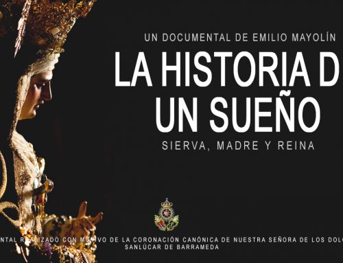Preestreno de «La historia de un sueño», el documental realizado con motivo de la Coronación Canónica de Nuestra Señora de los Dolores